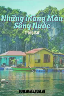 Những Mảng Màu Sông Nước